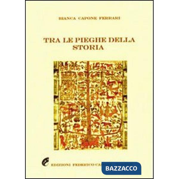 Tra le pieghe della storia