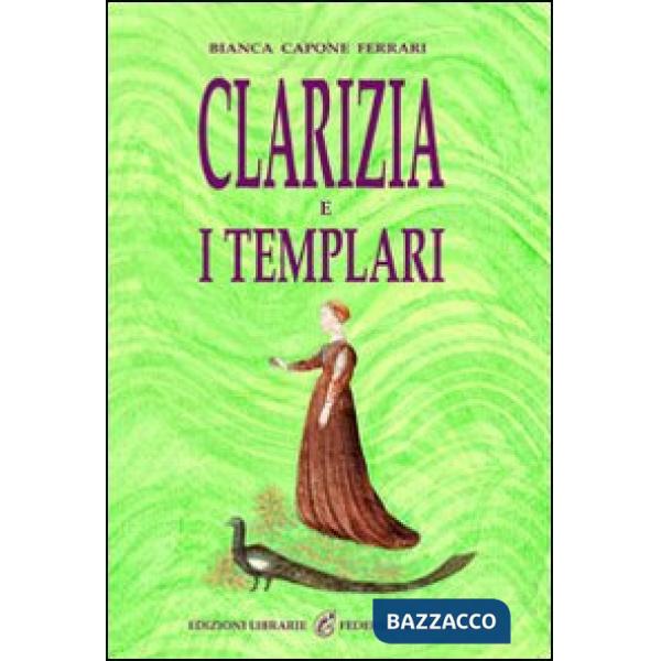 Clarizia e i Templari