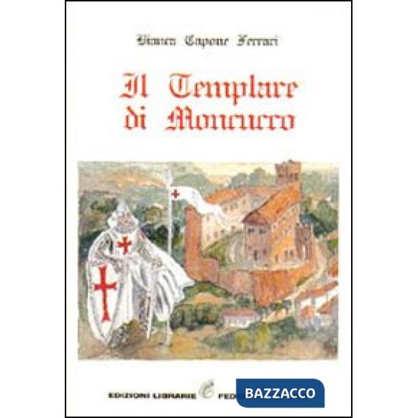 Templare di Moncucco (Il)