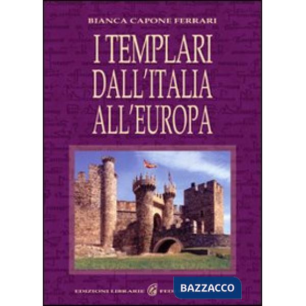 Templari dall'Italia all'Europa (I)