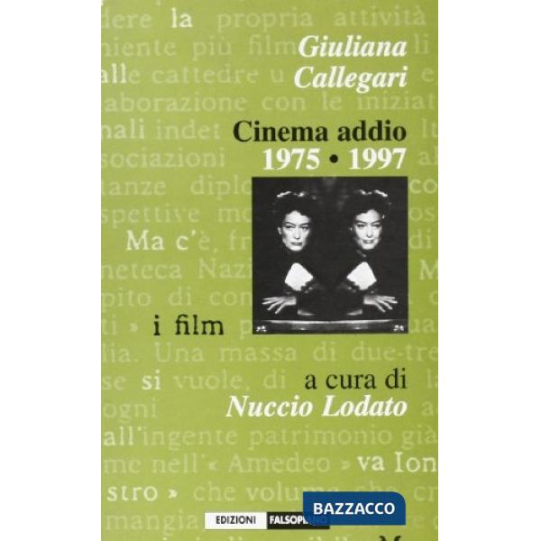 Giuliana Callegari. Cinema addio 1975-1997