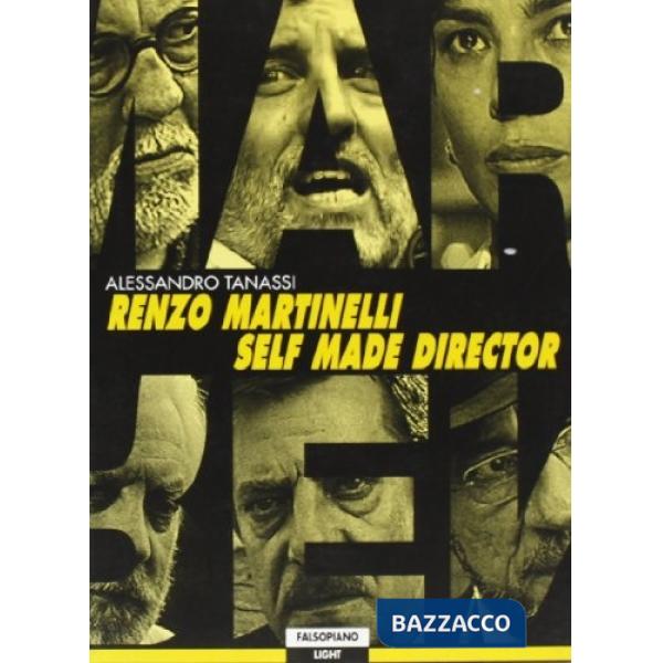 Renzo Martinelli. Self made director