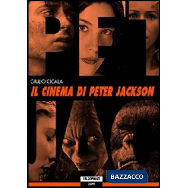 Cinema di Peter Jackson (Il)