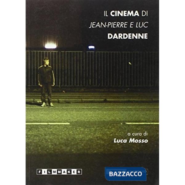 Cinema dei Dardenne (Il)