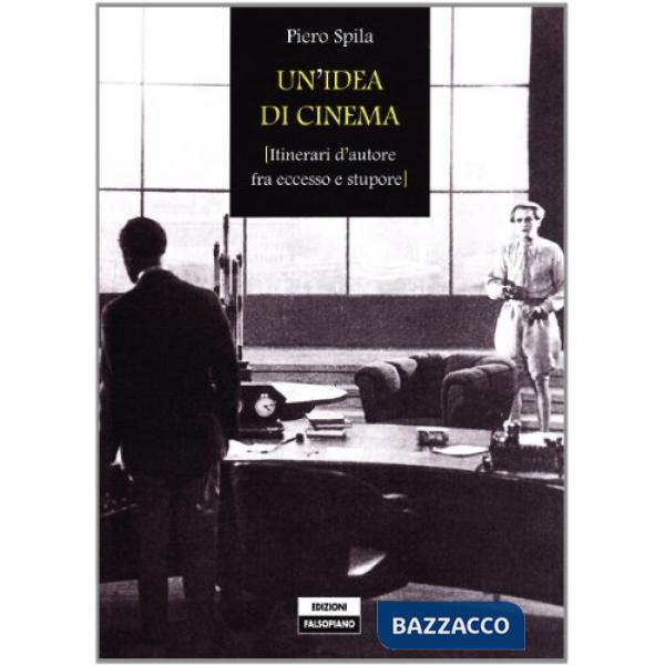 Idea di cinema (Un')