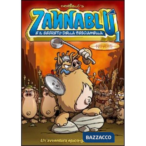 Zannablù e il segreto della besciamella