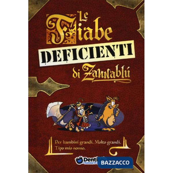 Fiabe deficienti di Zannablù (Le)
