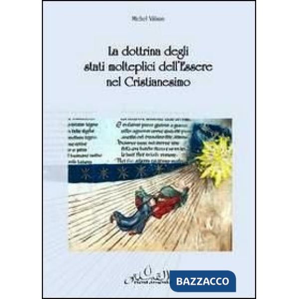 Dottrina degli stati molteplici dell'essere del cristianesimo (La)