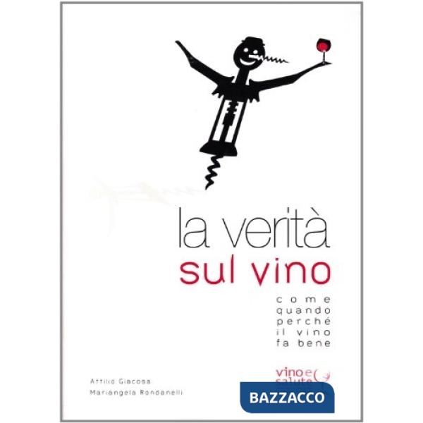 Verità sul vino (La)