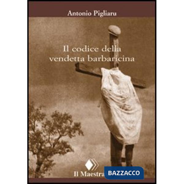 Codice della vendetta barbaricina (Il)