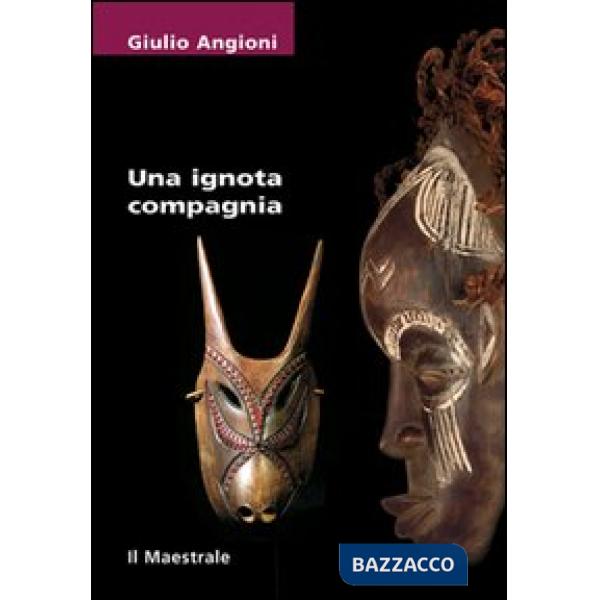 Ignota compagnia (Una)