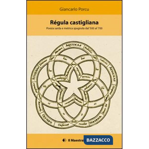 Régula castigliana. Poesia sarda e metrica spagnola dal '500 al '700