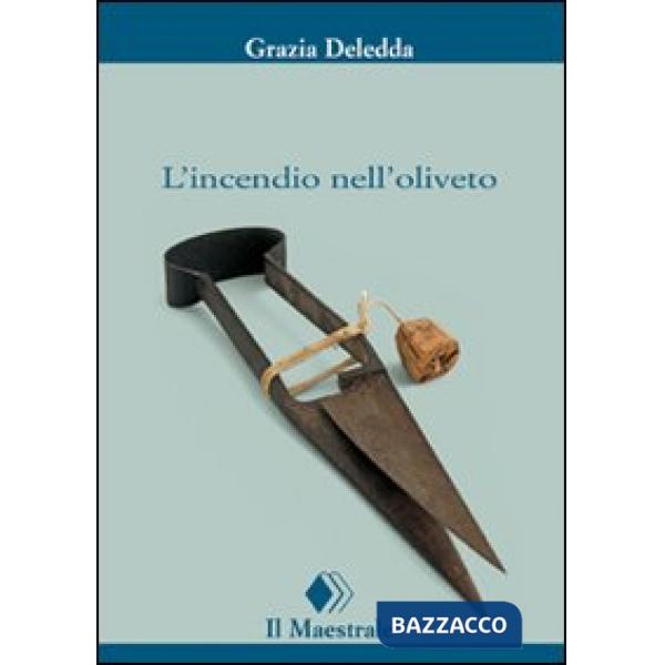 Incendio nell'oliveto (L')