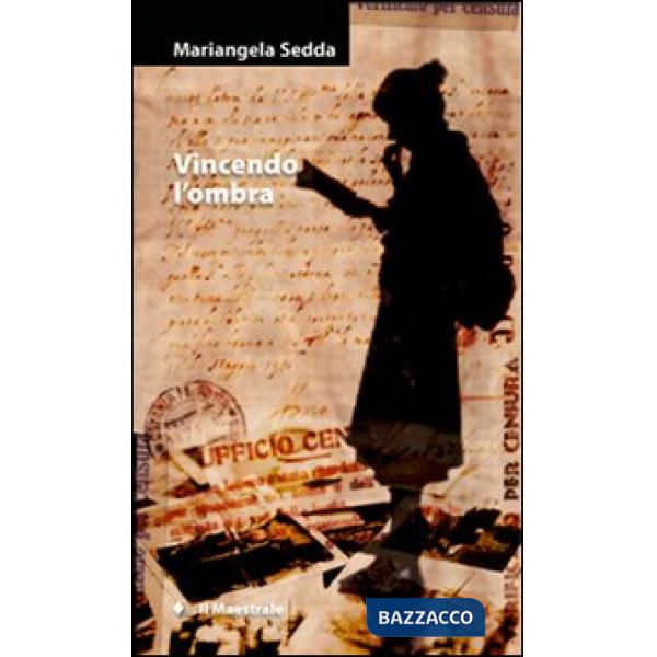 Vincendo l'ombra