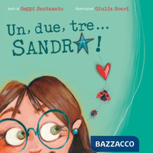 Un, due, tre... Sandra!