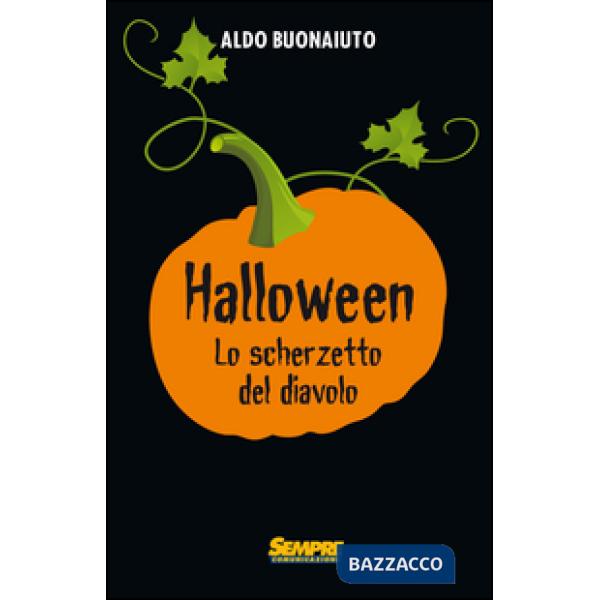 Halloween. Lo scherzetto del diavolo