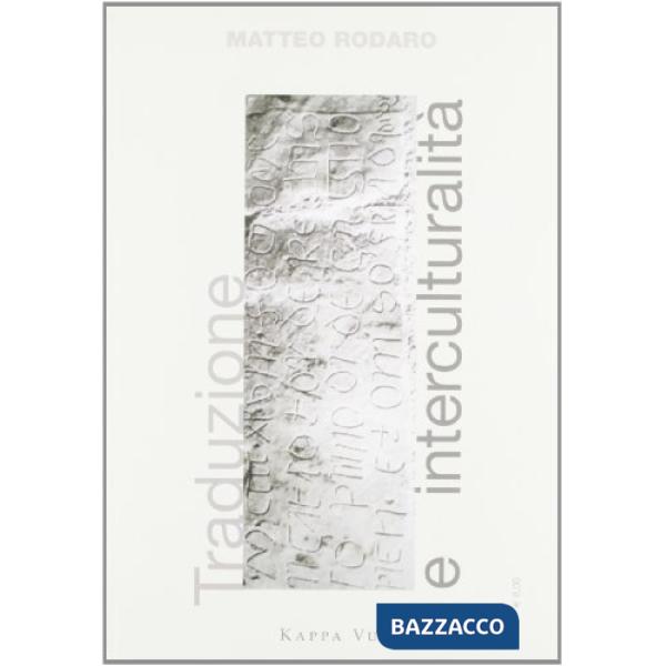 Traduzion e interculturalitat-Traduzione e interculturalità