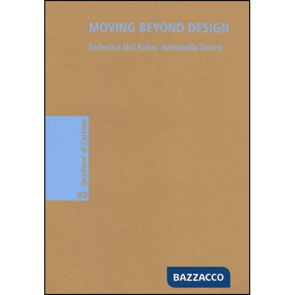 Moving beyond design