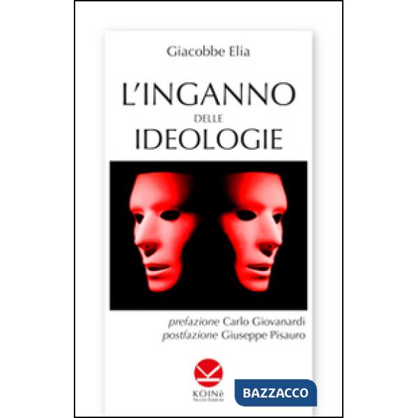 Inganno delle ideologie (L')