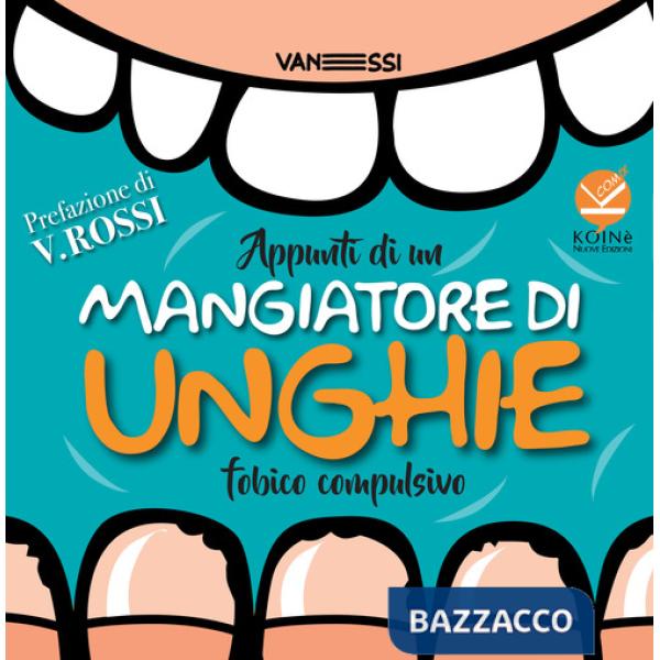 Appunti di un mangiatore di unghie fobico compulsivo