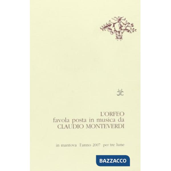 Orfeo. Favola posta in musica da Claudio Monteverdi (L')