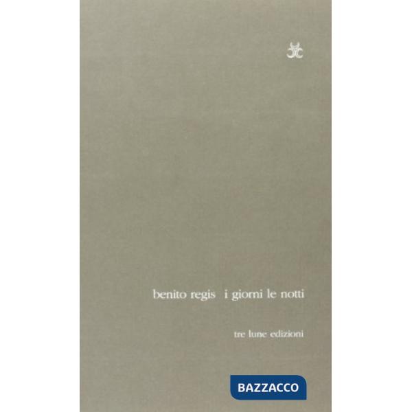 Giorni e le notti (I)