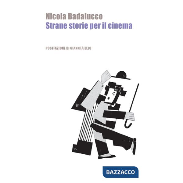 Strane storie per il cinema