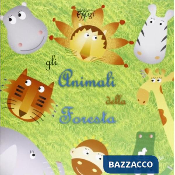 Animali della foresta (Gli)