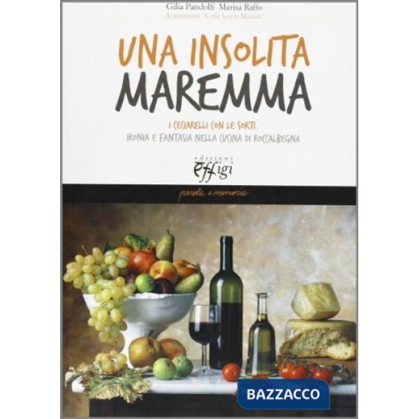 Insolita Maremma. I ceciarelli con le sorti (Una)