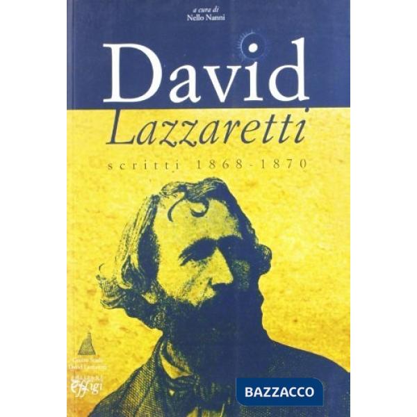 David Lazzaretti. Scritti 1868-1870