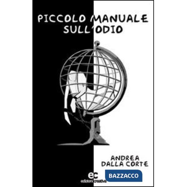 Piccolo manuale sull'odio