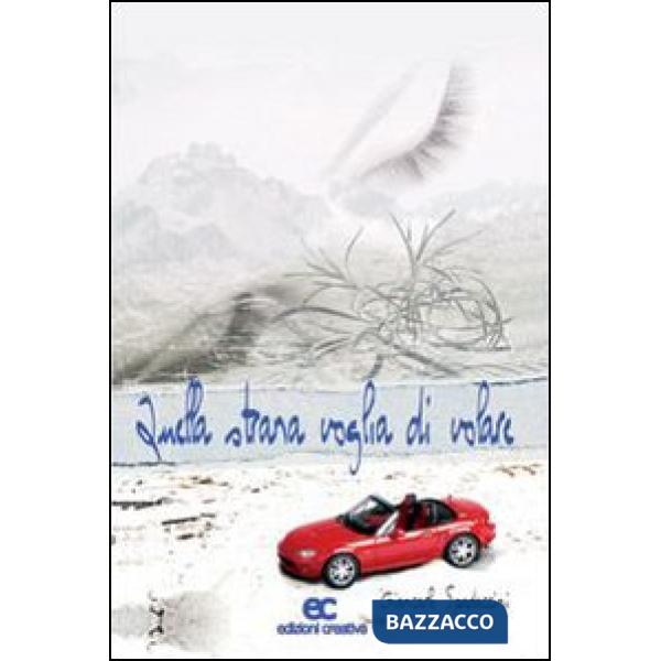 Quella strana voglia di volare