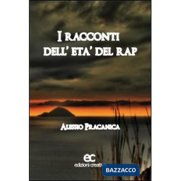 Racconti dell'età del rap (I)