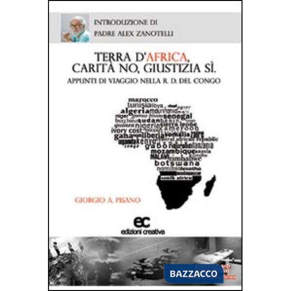 Terra d'Africa, carità no, giustizia si