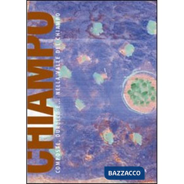 Chiampo. Composte, Durello e... nella Valle del Chiampo