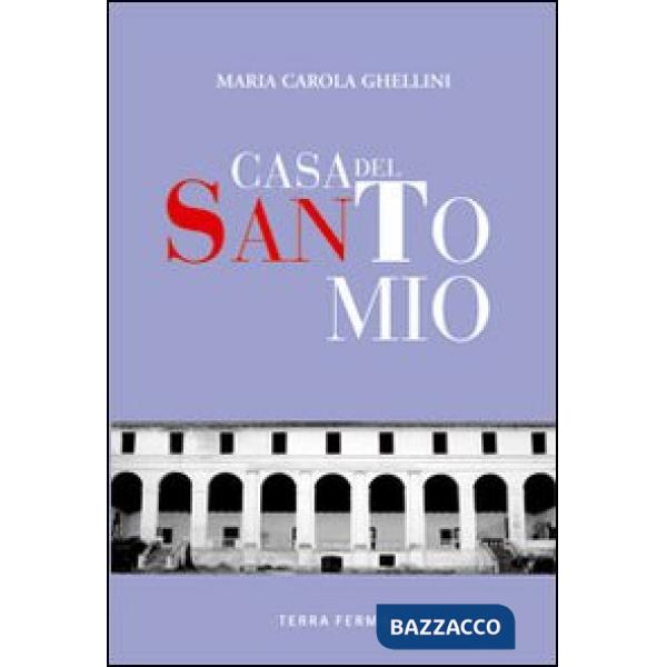 Casa del santo mio