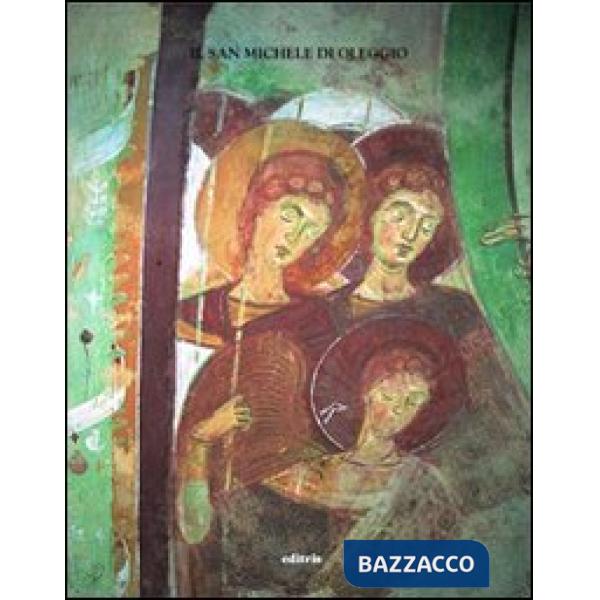 San Michele di Oleggio. Ediz. illustrata (Il)