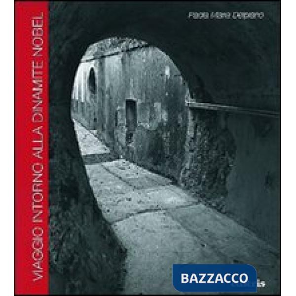 Viaggio intorno alla dinamite Nobel