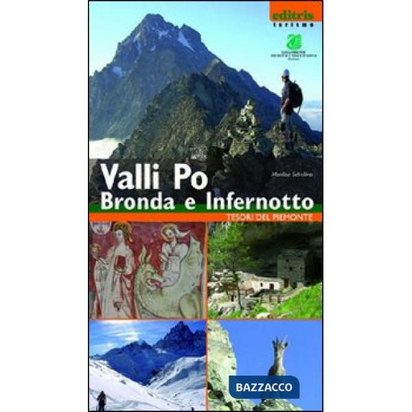 Valli Po, Bronda e Infernotto