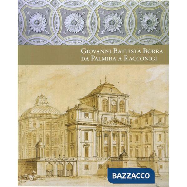 Giovanni Battista Borra da Palmira a Racconigi