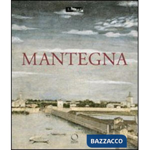 Mantegna. Catalogo della mostra (Parigi, 26 settembre 2008-5 gennaio 2009). Ediz. illustrata