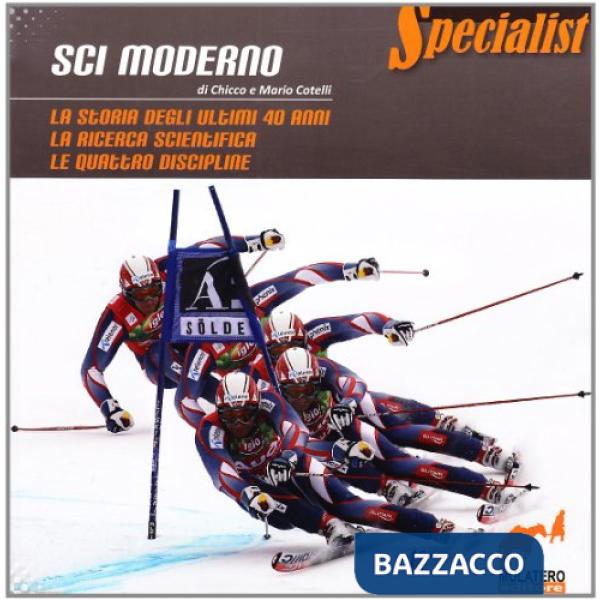 Sci moderno. La storia degli ultimi 40 anni. La ricerca scientifica. Le quattro discipline