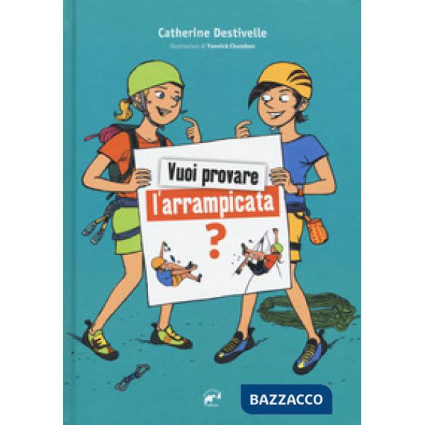 Vuoi provare l'arrampicata?