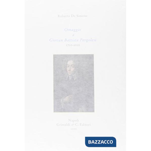 Omaggio a Giovan Battista Pergolesi (1710-2010)