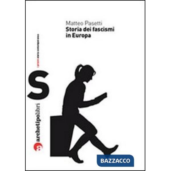 Storia dei fascismi in Europa