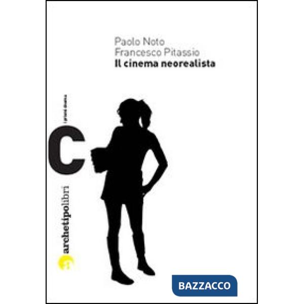 Cinema neorealista (Il)