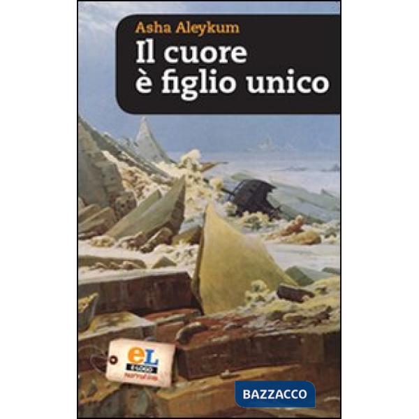Cuore è figlio unico (Il)