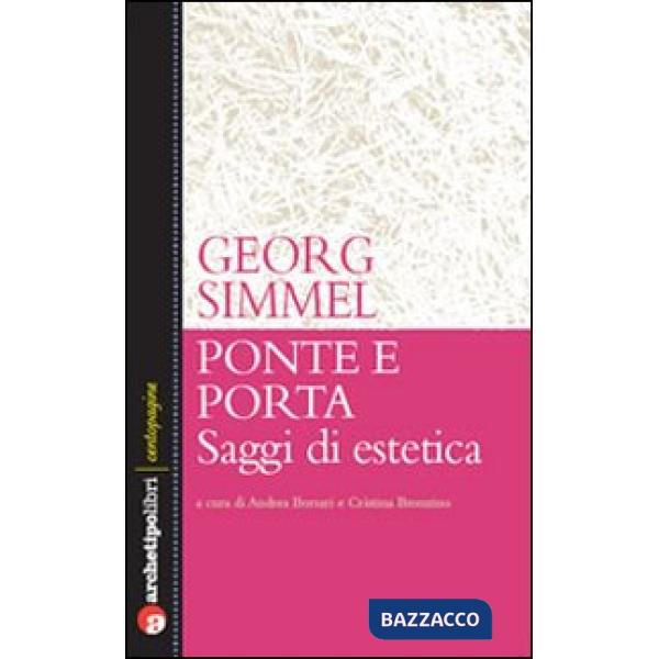 Ponte e porta. Saggi di estetica