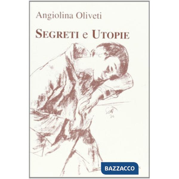 Segreti e utopie