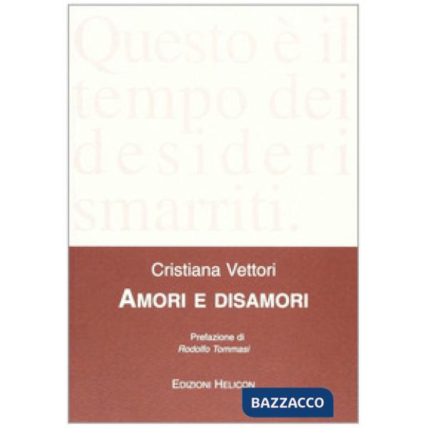 Amori e disamori